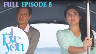 Full Episode 8 | And I Love You So | YouTube Super Stream