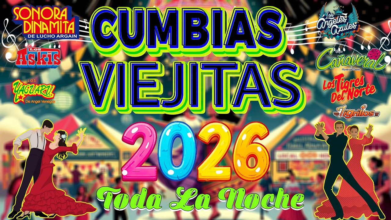 ⚡CUMBIAS INOLVIDABLES PARA BAILAR✨CUMBIAS DEL RECUERDO✨CUMBIAS MIX PARA BAILAR 2026