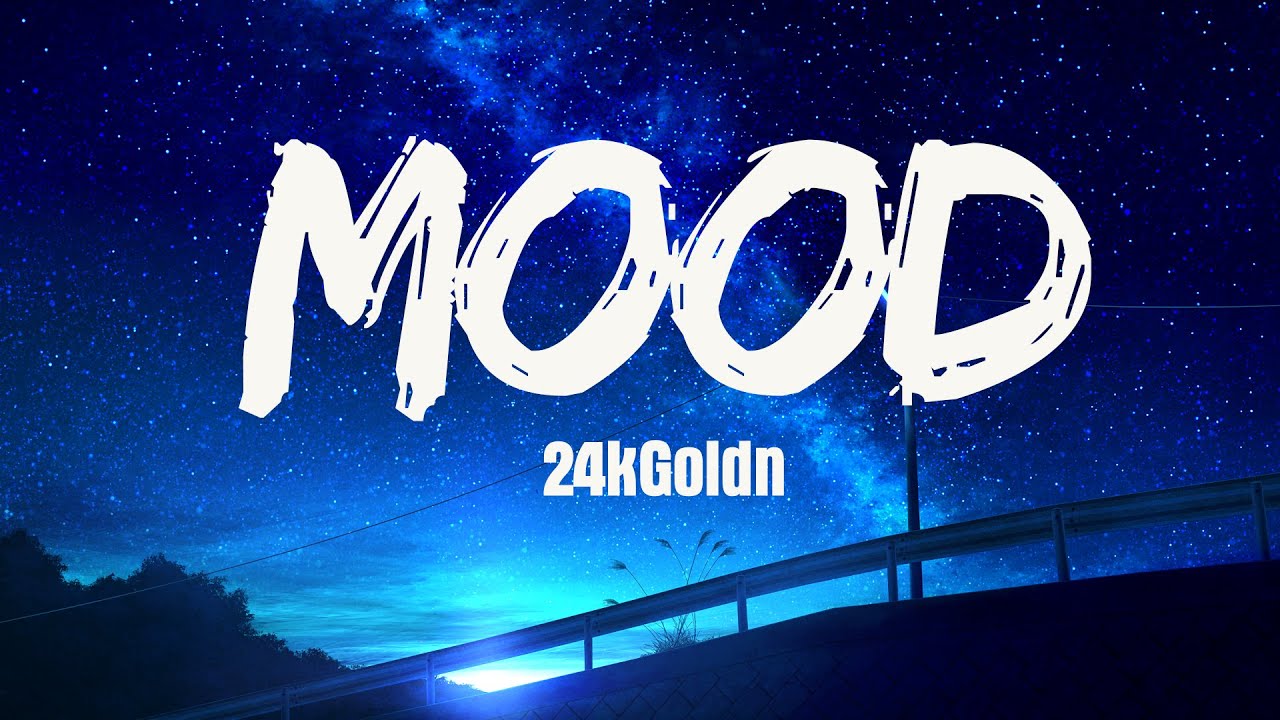24kgoldn - Mood ( Lyrics) - YouTube