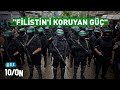 İsrail'i onlar durdurdu (Hamas'ın sırrı ne?)