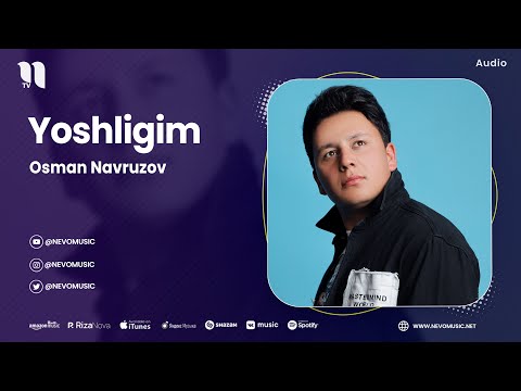 Osman Navruzov - Yoshligim (audio 2023)