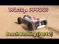 WLToys 144001 Beach Bashing - vlog#13