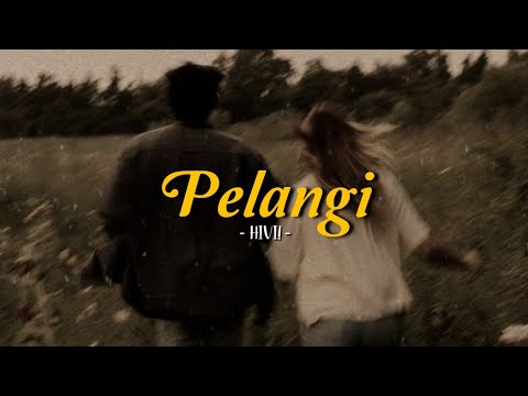 pelangi - hivi (speed up)