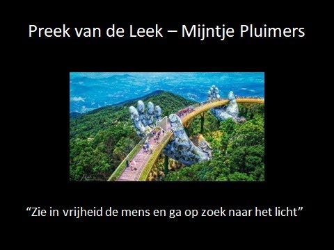 Preek van de Leek Mijntje Pluimers 25-11-2018