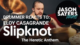 Drummer Reacts to - Eloy Casagrande performing Slipknot's Heretic Anthem