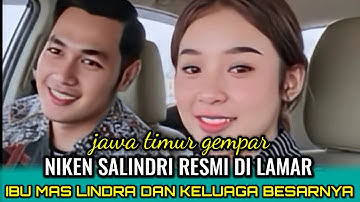 GEMPAR‼️IBU MAS LINDRA DAN KELUARGA  BESAR NYA MELAMAR NIKEN SALINDRI ,BIKIN HARU...!?