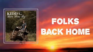 Kidd G - "Folks Back Home" (Lyrics)