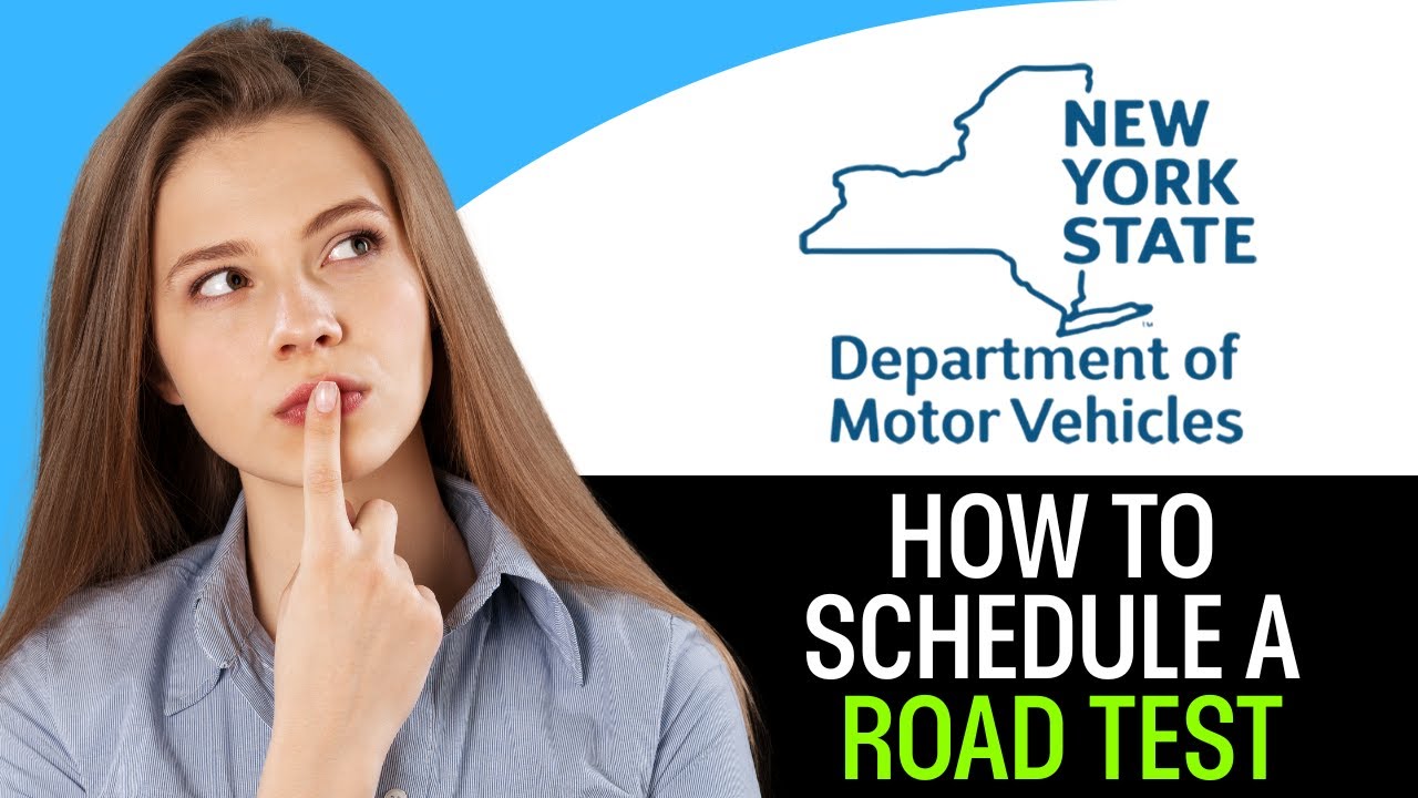 How To Schedule A Road Test Online In NY (2025)