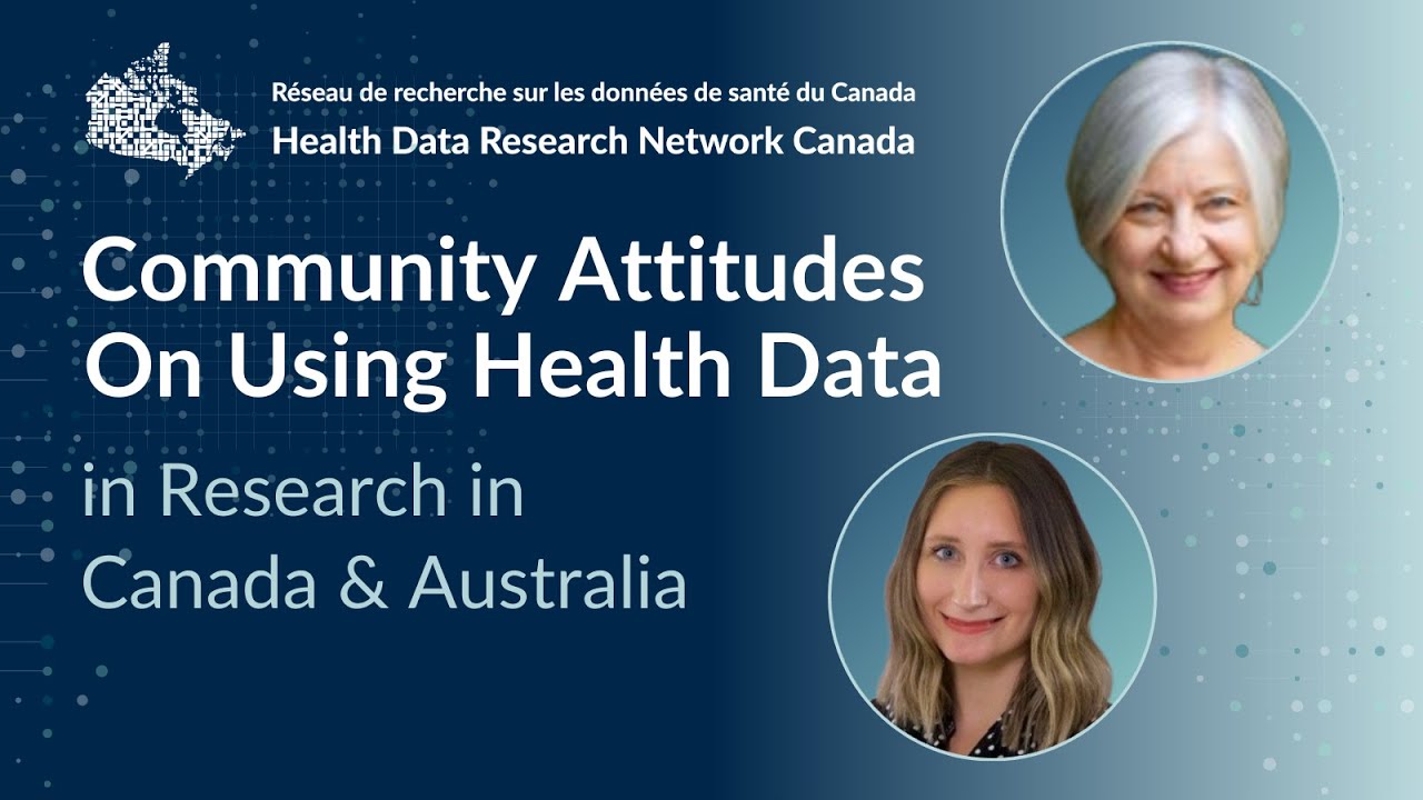 Community Attitudes On Using Health Data in Research in Canada and Australia