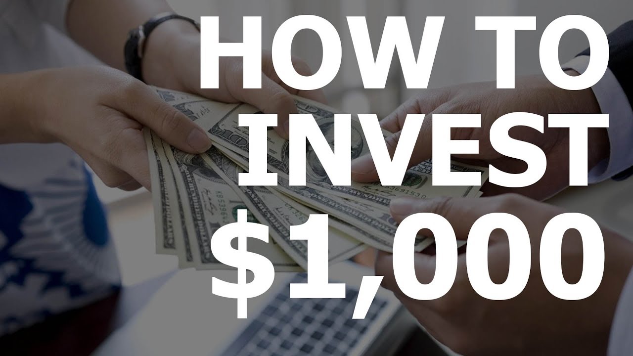 How To Invest $1000! Investing Your First 1000 Dollars - YouTube