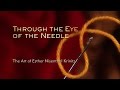 Through the Eye of the Needle - The Art of Esther Nisenthal Krinitz