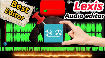 বোরিং ভয়েস এবার প্রফেশনাল। Lexis Audio Editor.