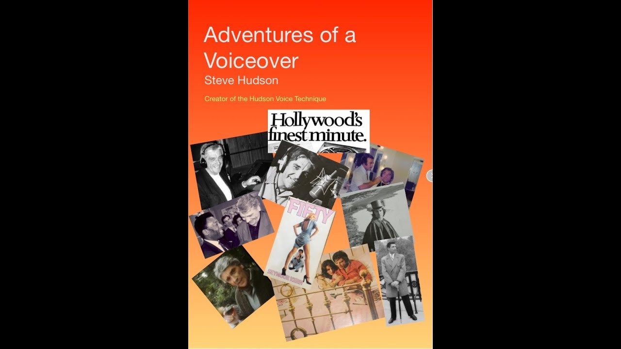 Steve Hudson, Adventures of a voiceover