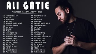 Ali Gatie - Greatest Hits Playlist 2023 - Ali Gatie Best Songs