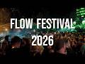 Flow Festival 2026 | Music, Food &amp; Good Vibes! | Helsinki | Finland