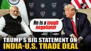 “PM Modi is a tough negotiator”, Trump’s big statement on India-U.S. trade deal | G7 Summit