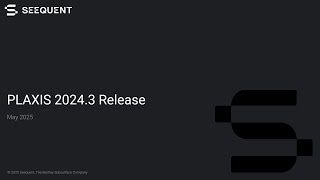 What's new in PLAXIS 2024.3