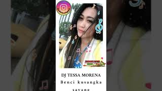 Dj Benci kusangka sayang-foto Dj Tessa morena