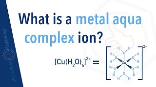 What is a metal aqua complex ion? Net Worth