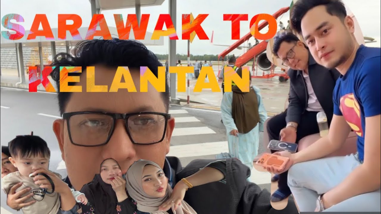 Dari Sarawak ke Kelantan Jom Jom 