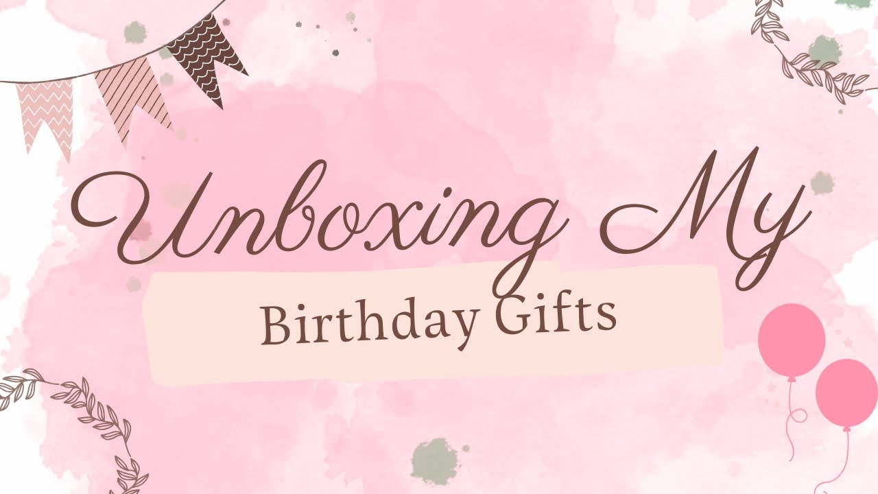 Unboxing My Birthday Gifts | Diary Moments With Mimi