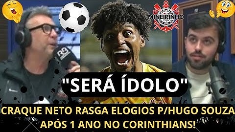 CRAQUE NETO FALA DE HUGO SOUZA E COLOCA O GOLEIRO COMO UNS DOS MELHORES DA HISTÓRIA DO CORINTHIANS!