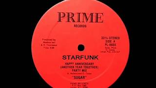 STARFUNK - Sugar - Happy Anniversary (Another Year Together) Funk 1983