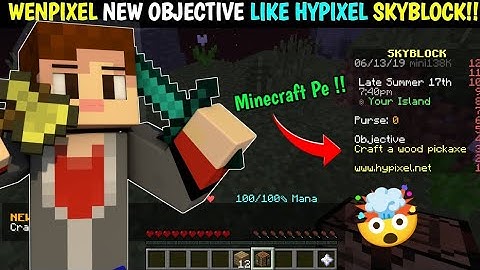 Skyblock Like Skyblock For Minecraft Pe || Wenpixel Galaxy Skyblock Objective Review !!