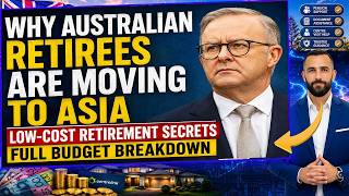 💰 Why Australian Retirees Are Moving to Asia 🌴 | Low-Cost Retirement Secrets | Full Budget Breakdown