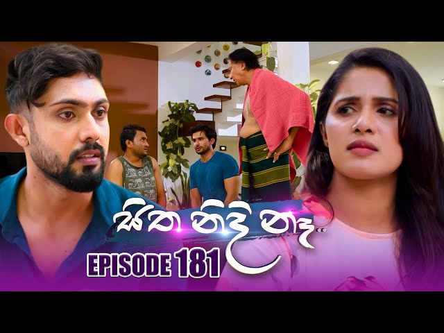 Sitha Nidi Na (සිත නිදි නැ) | Episode 181 | 14th May 2024 class=