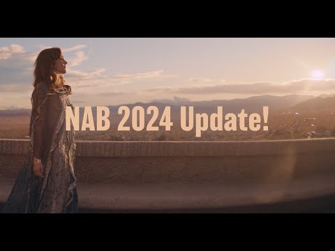 NAB 2024 Update!