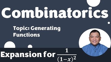 Expansion for 𝟏/(𝟏−𝒙)^𝟐 || Generating Functions || Combinatorics