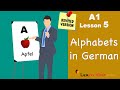 REVISED: A1 - Lesson 5 | Alphabets | das Alphabet | German for beginners | Learn German