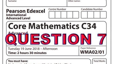 IAL C34 MATHEMATICS JUNE 2018 QUE 7