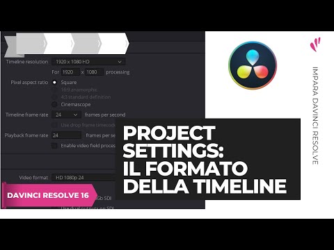 Project settings: il formato della Timeline | Davinci Resolve