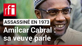 Assassinat d’Amilcar Cabral : 50 ans après, sa veuve revient sur les faits • RFI