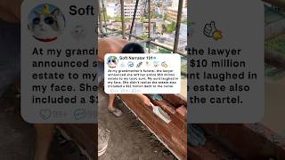 Information At my grandmother's funeral, the lawyer announced she left her entire $10 million estate to my… Update