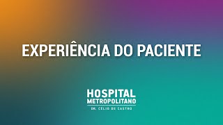 A experiência do paciente no HMDCC