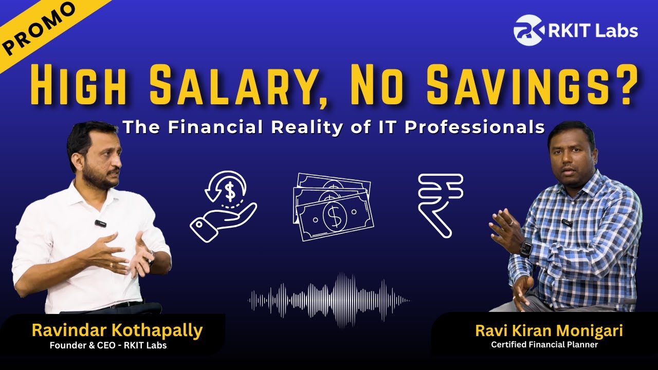 High Salary, No Savings? The Financial Reality of IT Professionals || RKIT Labs | 