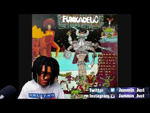 Video Funkadelic - (Not Just) Knee Deep Reaction - youtube