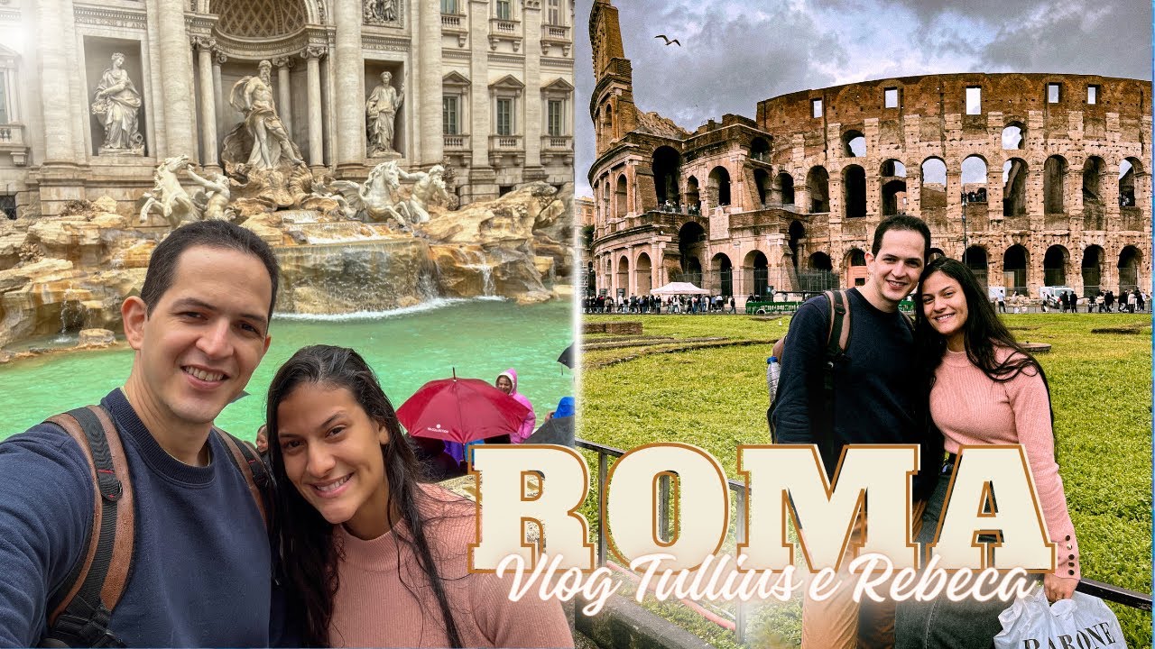 Um DIA em ROMA com muita chuva | Vlog Tullius e Rebeca