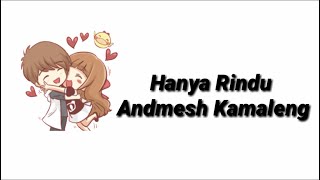 Lirik Animasi Hanya Rindu - Andmesh Kamaleng By Nawayoyoy Channel