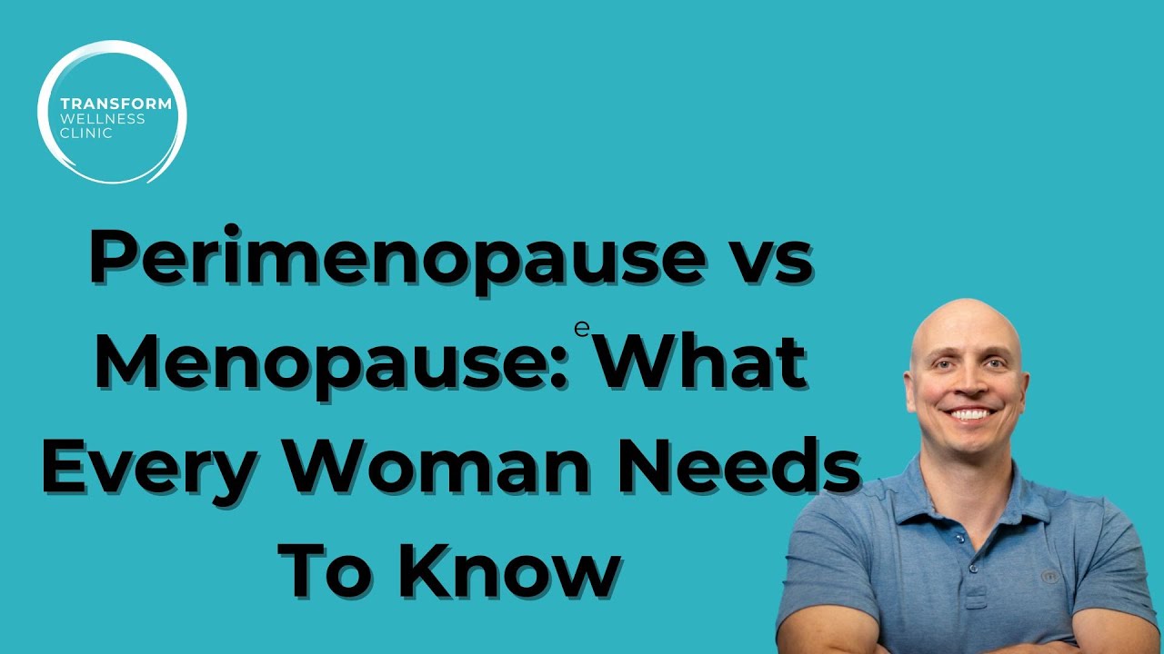 Perimenopause vs Menopause: What Every Woman Needs to Know - YouTube