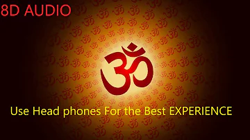 OM MANTRA : OM 1008 Times || OM Chanting || 5 Hours NON STOP || Om || 8D AUDIO || Updated