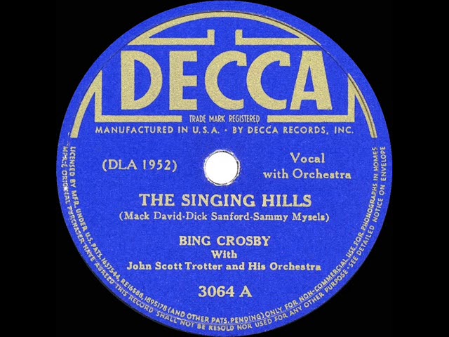 Bing Crosby - The Singing Hills