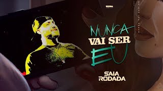 Raí Saia Rodada - Nunca Vai ser Eu (Clipe Oficial) chords