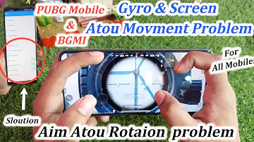 Screen AutoMoving Problem in PUBG Mobile & BGMI | gyroscope  AimScreen auto Movingproblem  💯Sloution