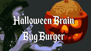 KingCobraJFS Cooking - Halloween Brain Bug Burger
