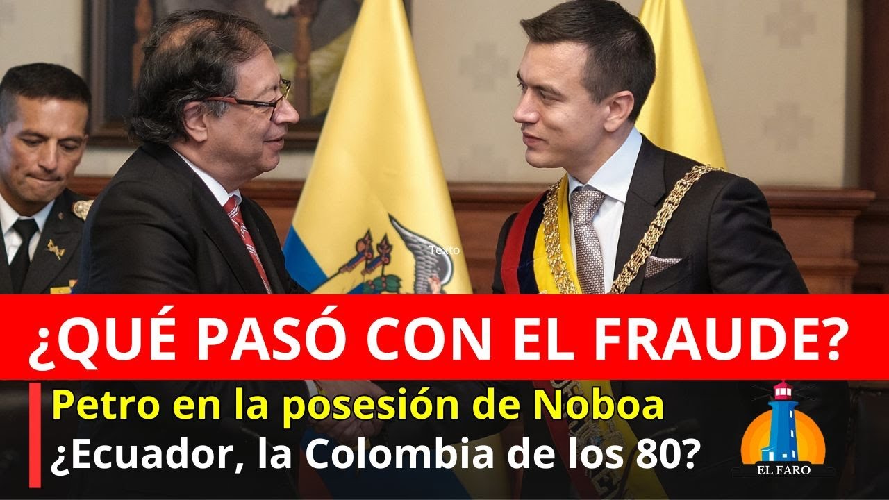 Qué pasó con el Fraude en el Ecuador y la visita de Petro? - YouTube