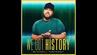 We Got History - Mitchell Tenpenny | Slowed & Reverb | Dj Sniiper remix 🫰🕰️